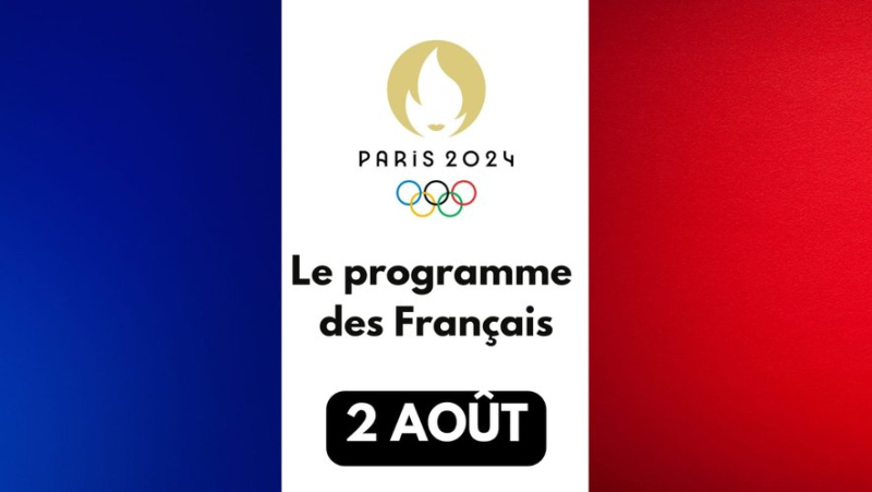 Riner, Marchand, Manaudou, Gletty... The French program this Friday, August 2 at the Paris 2024 Olympic Games